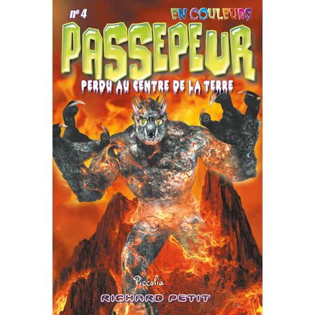 Passepeur - Perdu au centre de la Terrre